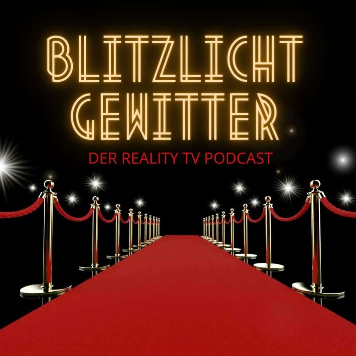 Cover Blitzlichtgewitter - Der Reality TV Podcast