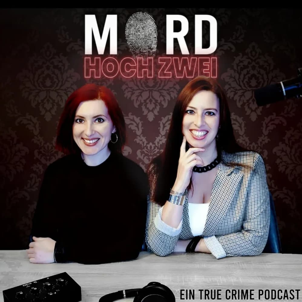 Cover MORD HOCH ZWEI - Ein True Crime Podcast