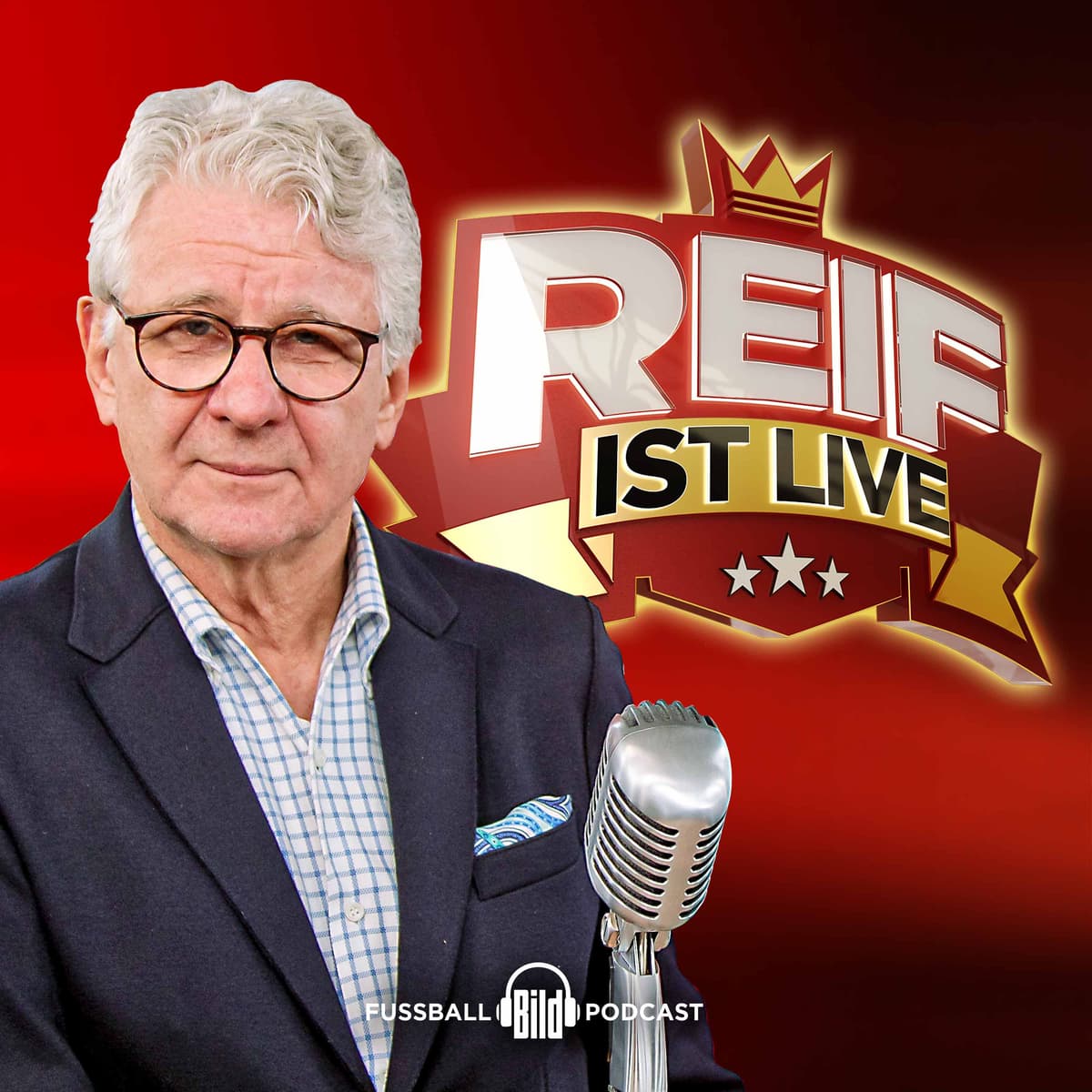Cover Reif ist live – Fußball Talk von BILD