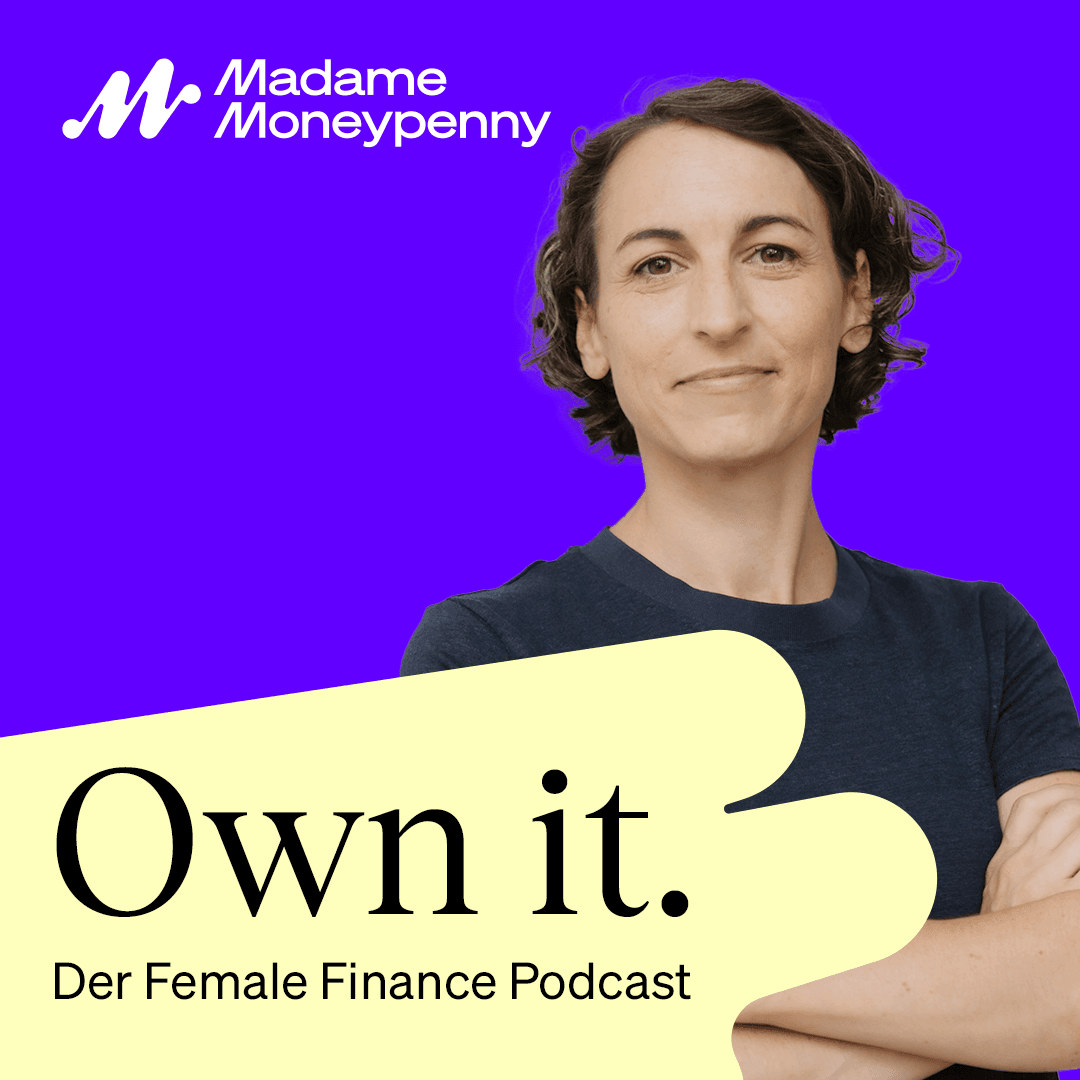 Cover Own it. Der Female Finance Podcast