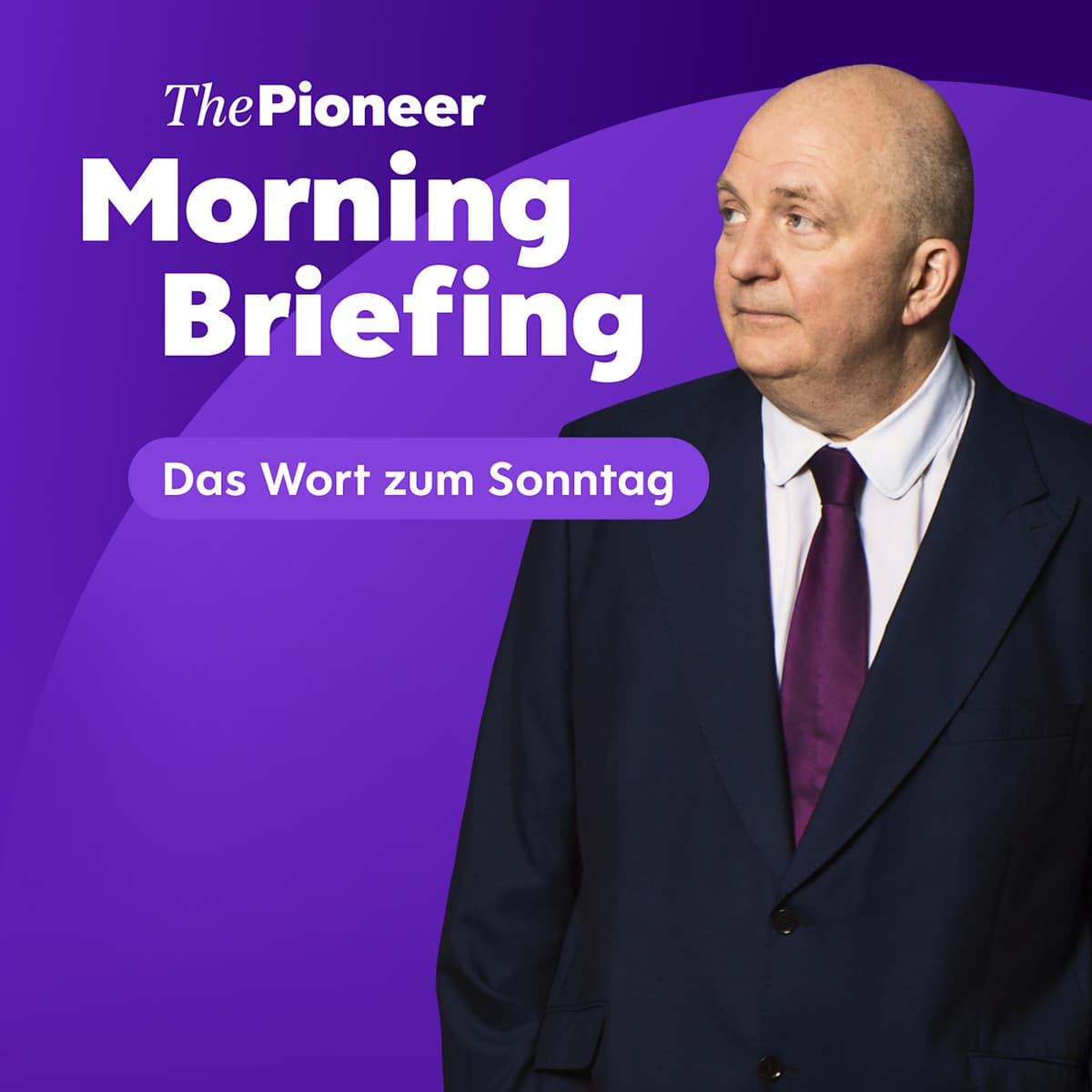 Cover The Pioneer Morning Briefing - Nachrichten aus Politik und Wirtschaft