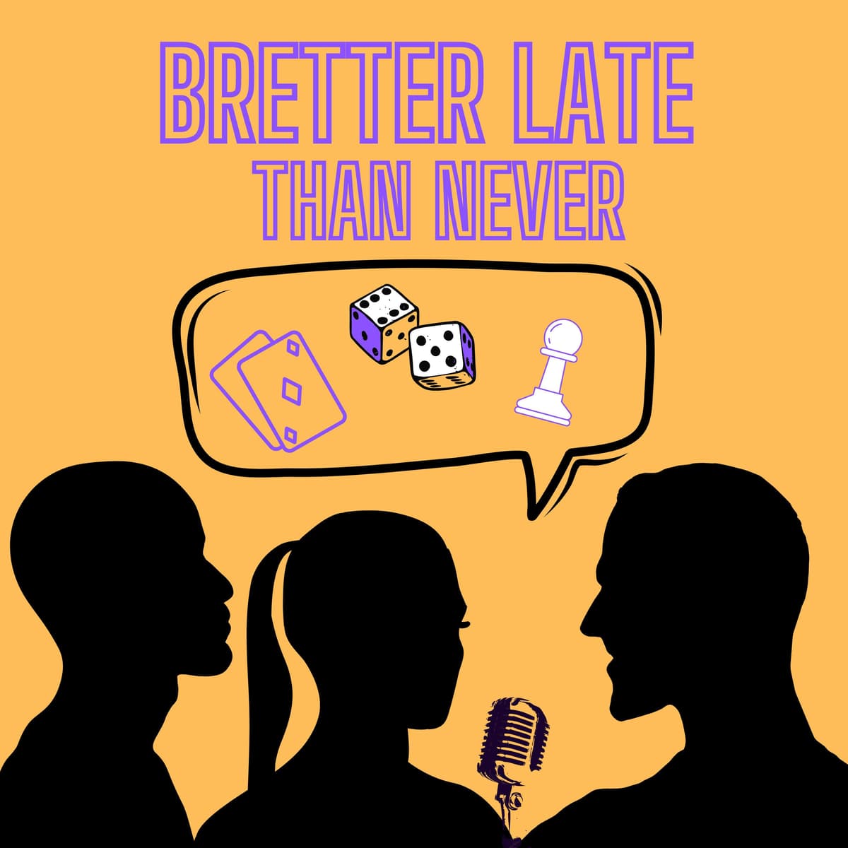 Cover: Bretter Late Than Never